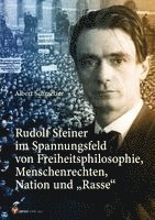 Cover for Albert Schmelzer · Rudolf Steiner im Spannungsfeld (Book) (2025)