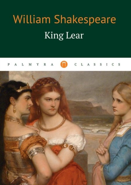 King Lear - William Shakespeare - 图书 - Book on Demand Ltd. - 9785519503310 - 2018年2月15日