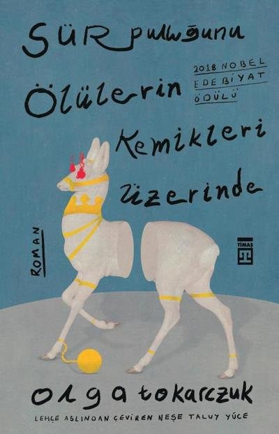 Cover for Olga Tokarczuk · Styr din plog över de dödas ben (Turkiska) (Paperback Book) (2021)