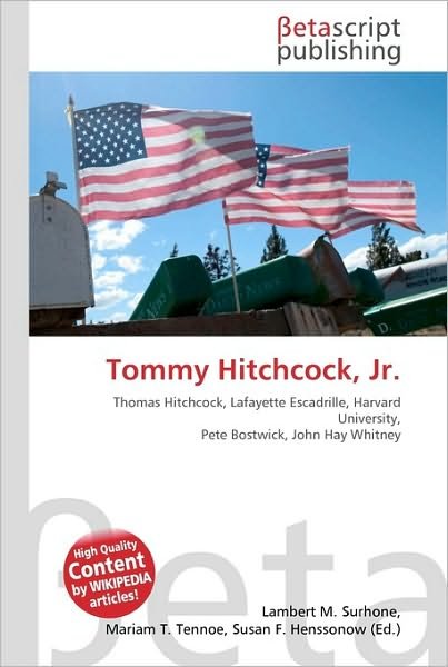 Cover for Lambert M Surhone · Tommy Hitchcock, Jr. (Book) (2010)