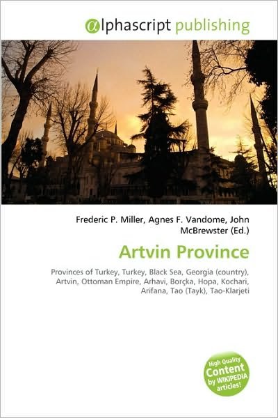Cover for Frederic P Miller · Artvin Province (Book) (2010)