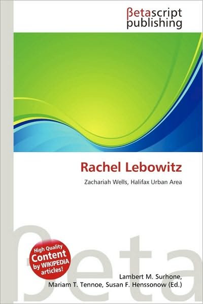 Cover for Lambert M Surhone · Rachel Lebowitz (Book) (2013)