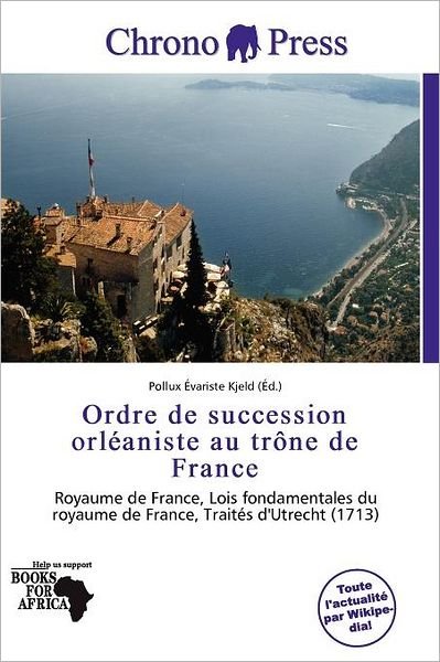 Cover for Pollux Variste Kjeld · Ordre de succession orléaniste au trône (Book) (2011)