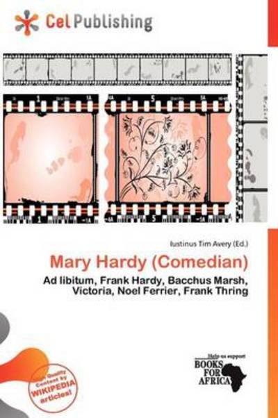 Cover for Iustinus Tim Avery · Mary Hardy (Comedian) (Book) (2011)