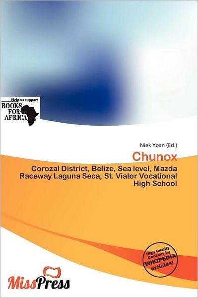 Chunox - Niek Yoan - 图书 - Miss Press - 9786138055310 - 2011年10月26日