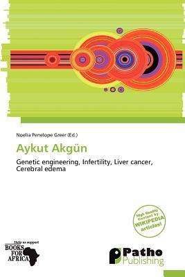 Cover for Noelia Penelope Greer · Aykut Akg N (Paperback Book) (2012)