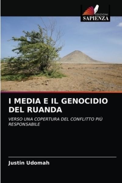 Cover for Justin Udomah · I Media E Il Genocidio del Ruanda (Paperback Book) (2021)