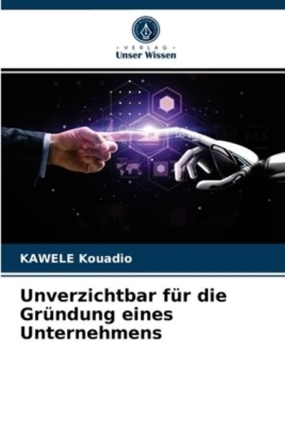 Cover for Kouadio · Unverzichtbar für die Gründung (N/A) (2021)