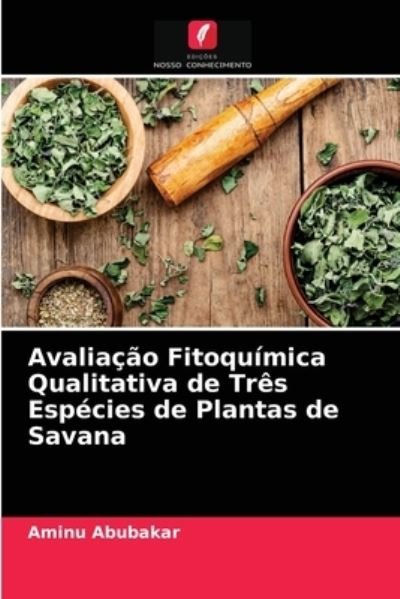 Cover for Abubakar · Avaliação Fitoquímica Qualitat (N/A) (2021)