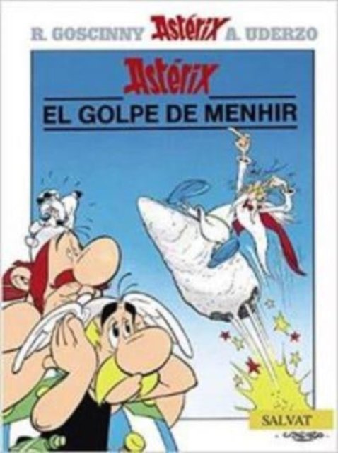 Cover for Rene Goscinny · Asterix in Spanish: El golpe de menhir (Hardcover Book) (2004)