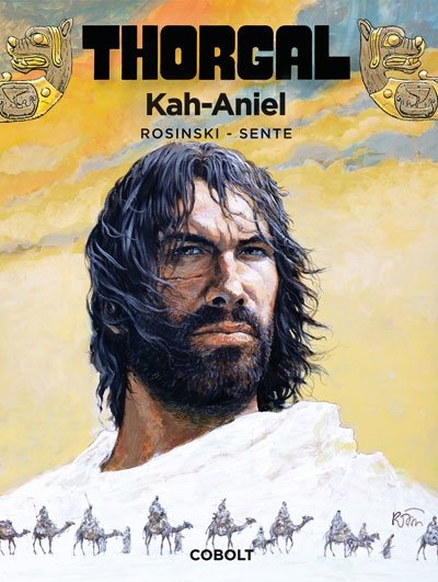 Cover for Yves Sente · Thorgal: Thorgal 34: Kah-Aniel (Bound Book) [第1 版本] [Indbundet] (2014)