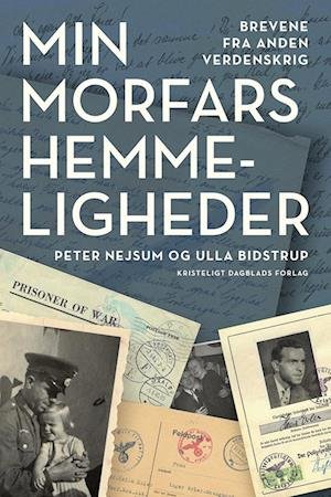Cover for Peter Nejsum og Ulla Bidstrup · Min morfars hemmeligheder (Sewn Spine Book) [第1 版本] (2022)