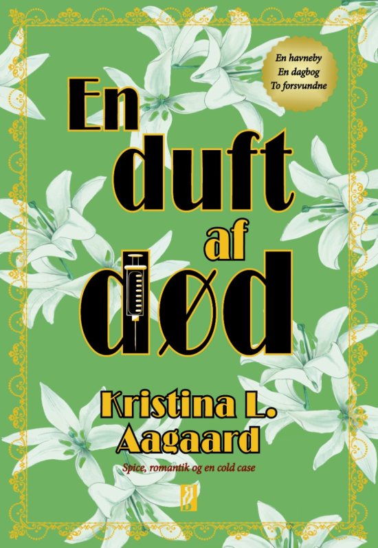 Cover for Kristina L. Aagaard · En duft af død (Paperback Book) [第1 版本] (2026)