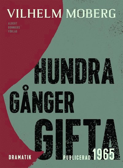 Cover for Vilhelm Moberg · Hundra gånger gifta (ePUB) (2015)
