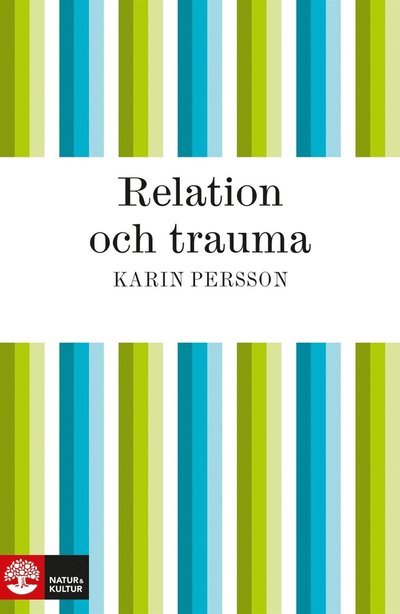 Cover for Karin Persson · Relation och trauma (PDF) (2009)