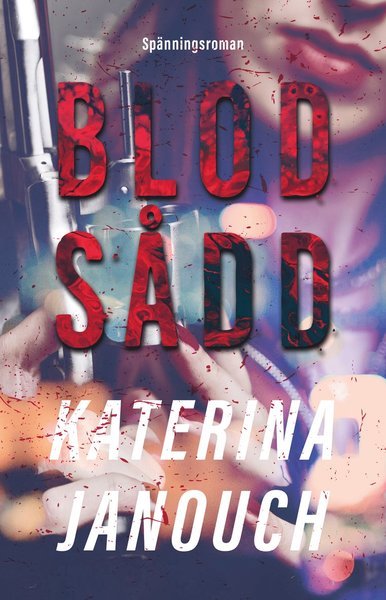 Cover for Katerina Janouch · Blodsådd (Paperback Book) (2020)