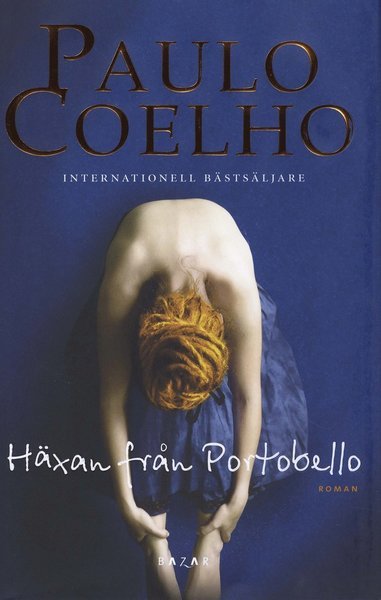 Cover for Paulo Coelho · Häxan från Portobello (Hardcover Book) (2007)