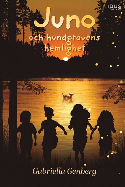 Cover for Gabriella Genberg · Juno och hundgravens hemlighet (Hardcover Book) (2025)
