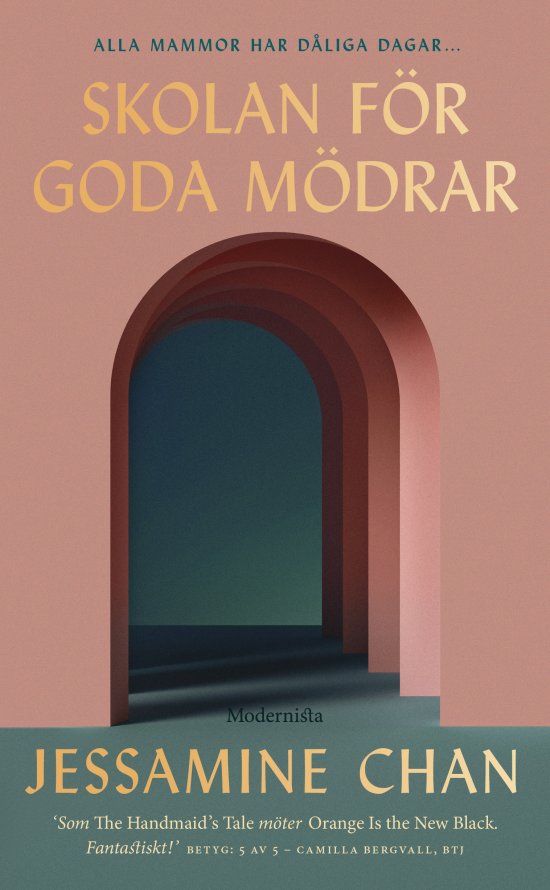 Cover for Jessamine Chan · Skolan för goda mödrar (Paperback Book) (2024)