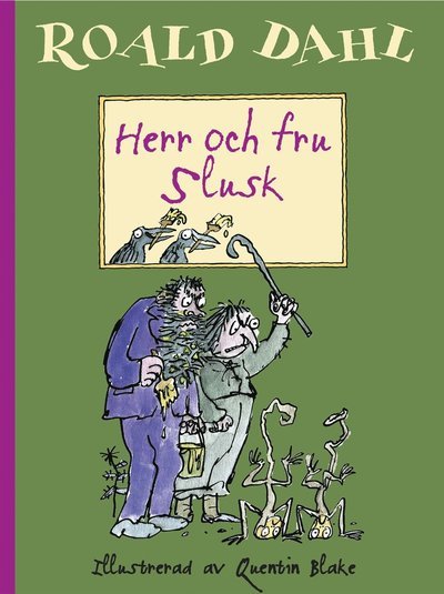 Cover for Roald Dahl · Herr och fru Slusk (Hardcover Book)
