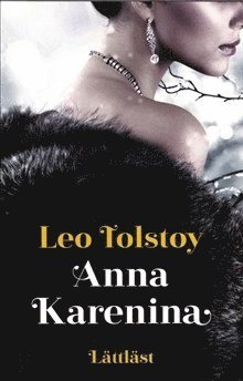 Cover for Johan Werkmäster Leo Tolstoy · Anna Karenina (lättläst) (Paperback Book) (2016)