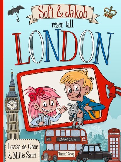 Cover for Lovisa de Geer · Sofi &amp; Jakob reser till London (Hardcover Book) (2018)