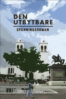 Cover for Daniel Söderqvist · John Carlsson: Den utbytbare (Book) (2017)