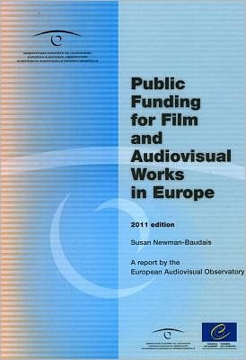 Cover for Council of Europe · Public Funding for Film and Audiovisual Works in Europe. a Report by the European Audiovisual Observatory - 2011 Edition (04/11/2011) (Paperback Book) [2011 Ed edition] (2011)