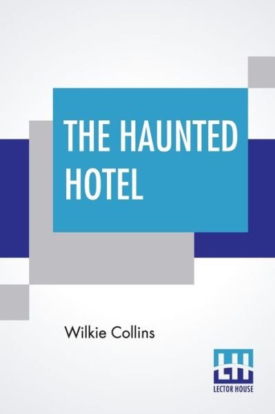 Cover for Wilkie Collins · The Haunted Hotel (Paperback Book) (2019)