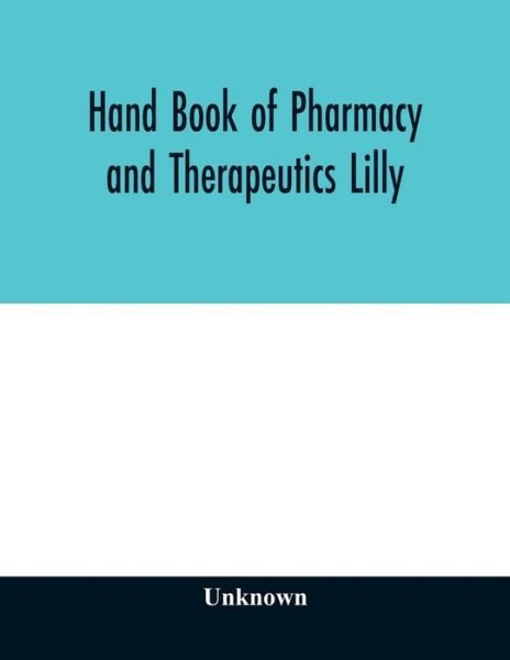 Cover for Hand book of pharmacy and therapeutics Lilly (Paperback Book) (2020)