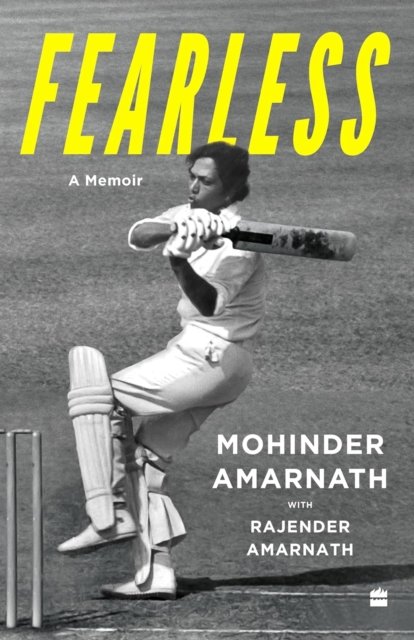 Cover for Mohinder Amarnath · Fearless: A Memoir (Hardcover Book) (2024)