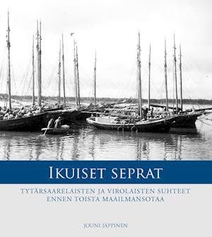 Cover for Jouni Jäppinen · Ikuiset seprat (Paperback Book) (2016)