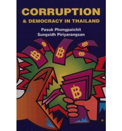 Cover for Pasuk Phongpaichit · Corruption and Democracy in Thailand (Paperback Book) (1998)