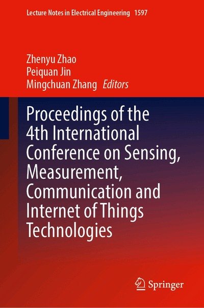 Cover for Proceedings of the 4th International Conference on Sensing, Measurement, Communication and Internet of Things Technologies - Lecture Notes in Electrical Engineering (Hardcover Book) (2026)