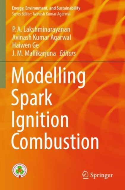 Cover for Modelling Spark Ignition Combustion - Energy, Environment, and Sustainability (Paperback Book) (2025)