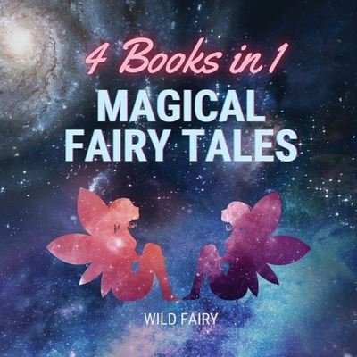 Cover for Wild Fairy · Magical Fairy Tales (Paperback Book) (2021)