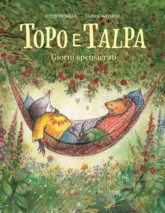 Cover for Dunbar Joyce · Topo E Talpa Giorni Spensierati Ediz Illustrata (Book)