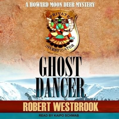 Ghost Dancer - Robert Westbrook - 音乐 - TANTOR AUDIO - 9798200368310 - 2019年2月28日