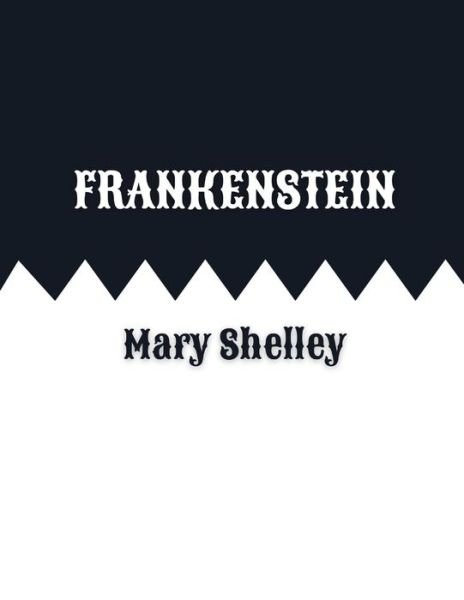 Cover for Mary Shelley · Frankenstein (Paperback Book) (2021)