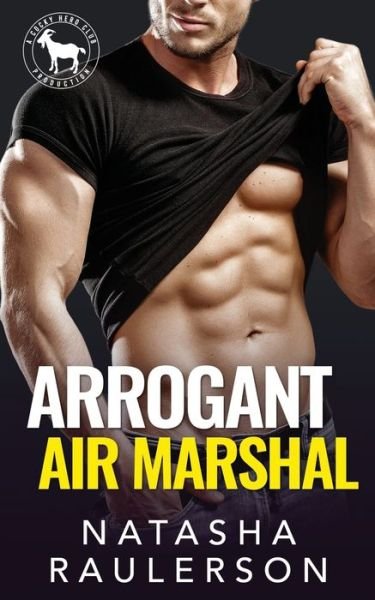 Cover for Natasha Raulerson · Arrogant Air Marshal: A Hero Club Novel (Paperback Book) (2021)