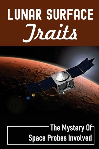 Cover for Rozanne Lumbard · Lunar Surface Traits (Paperback Book) (2021)