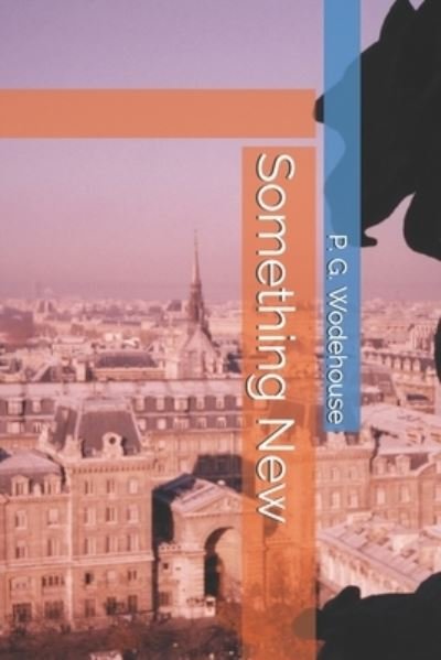 Cover for P G Wodehouse · Something New (Paperback Book) (2020)