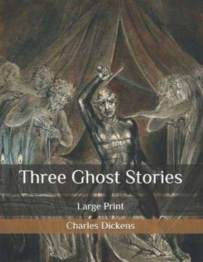 Cover for Charles Dickens · Three Ghost Stories (Paperback Book) (2020)