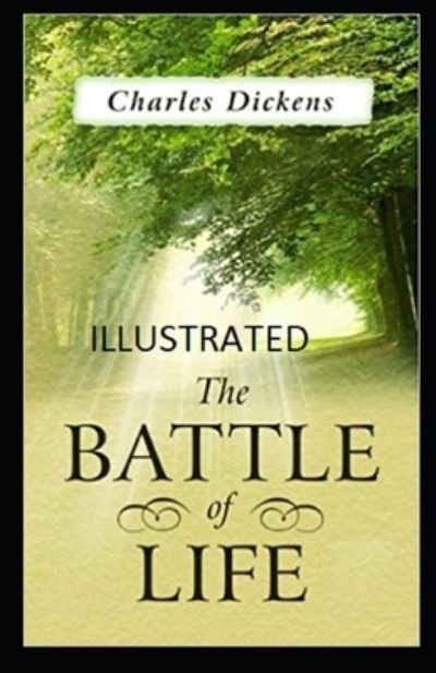 Cover for Charles Dickens · The Battle of Life Illustrated (Paperback Book) (2020)