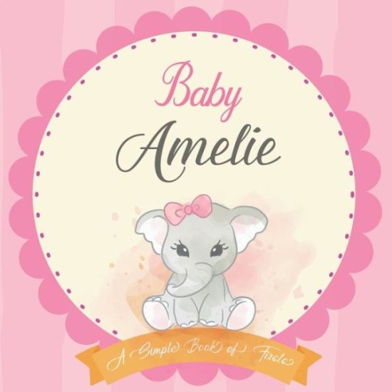 Cover for Bendle Publishing · Baby Amelie A Simple Book of Firsts (Paperback Book) (2020)