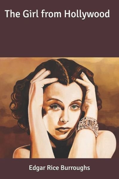 Cover for Edgar Rice Burroughs · The Girl from Hollywood (Paperback Book) (2020)