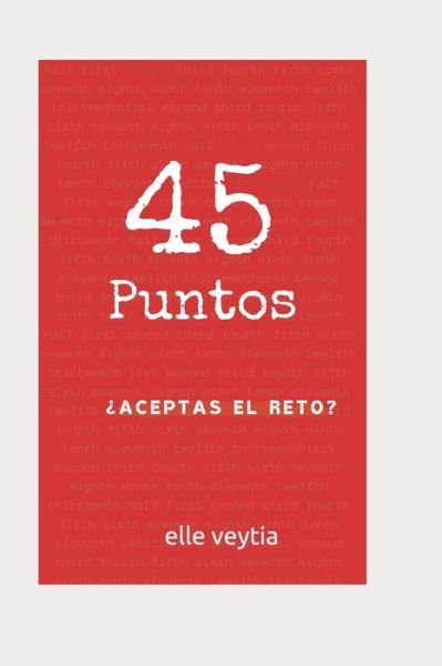 Cover for Elle Veytia · 45 Puntos (Paperback Book) (2020)