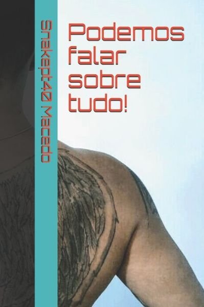 Cover for Snakept40 Macedo · Podemos falar sobre tudo! (Paperback Book) (2020)