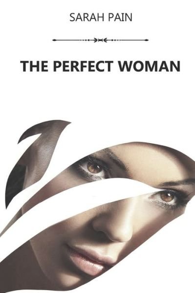 Cover for Sarah Pain · The Perfect Woman (Paperback Book) (2020)