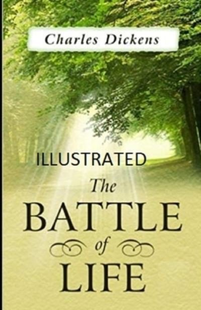Cover for Charles Dickens · The Battle of Life Illustrated (Paperback Book) (2020)